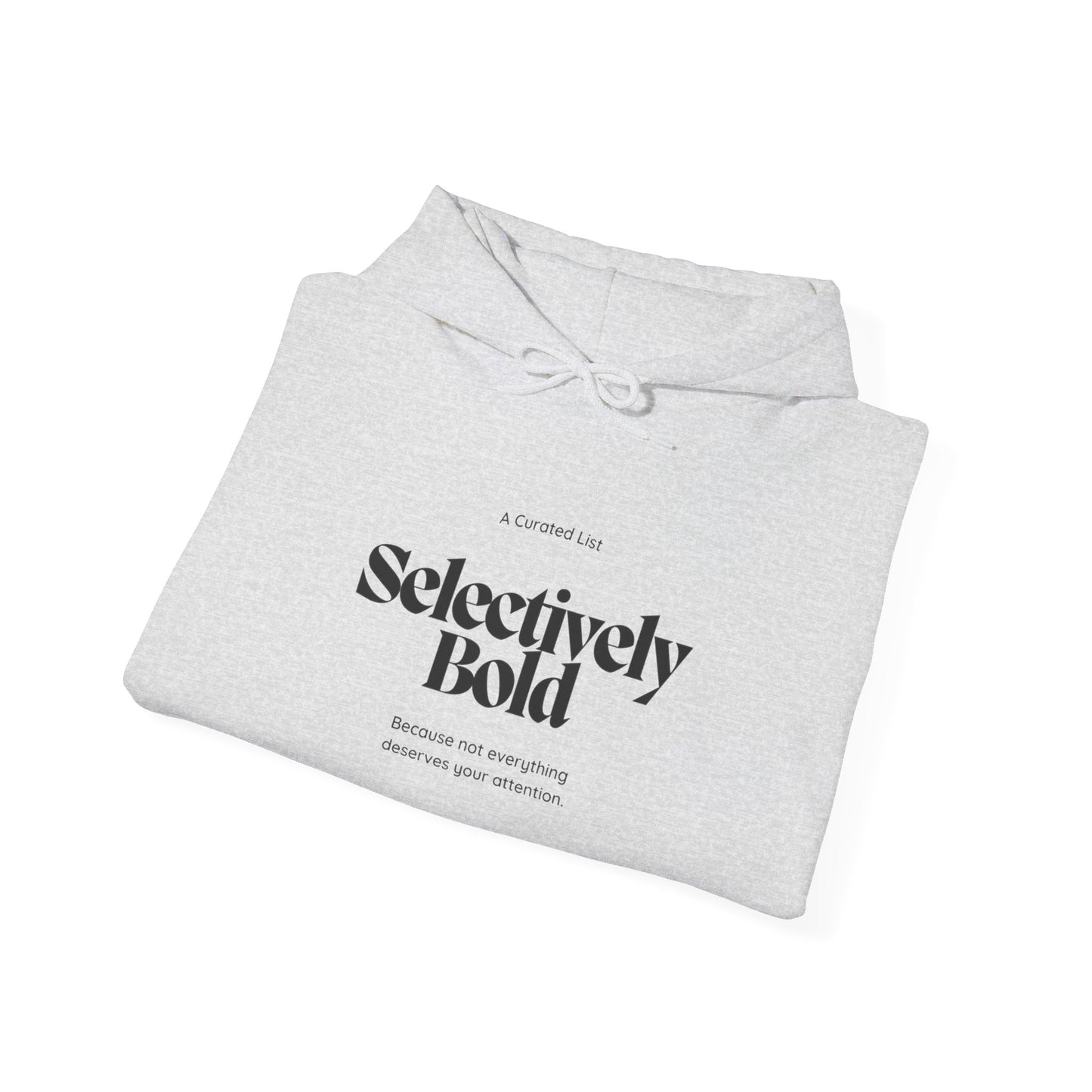 Selectively Bold - Unisex Heavy Blend™ Hooded Sweatshirt